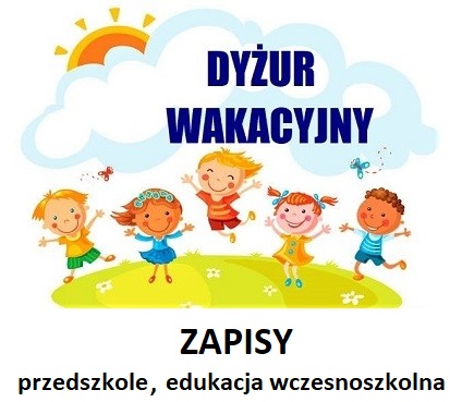 Dyżur wakacyjny dla przedszkola i KL 1-3